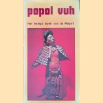 Popol Vuh: Het heilige boek van de Maya's door Wolfgang Cordan
