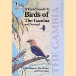 A Field Guide to Birds of the Gambia and Senegal
Clive Barlow e.a.
€ 30,00 A Field Guide to Birds of the Gambia and Senegal
Clive Barlow e.a.
€ 30,00