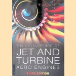 The Development of Jet and Turbine Aero Engines door Bill Gunston