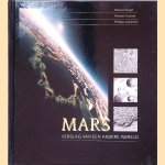 Mars: verslag van een andere wereld door François Forget