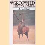 Grofwild in de lage landen: Roodwild, Reewild, Damwild, Zwartwild, Muffelwild
A.P. Lotichius
€ 8,00 Grofwild in de lage landen: Roodwild, Reewild, Damwild, Zwartwild, Muffelwild
A.P. Lotichius
€ 8,00
