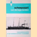Scheepvaart van de lage landen: Passagiersschepen in het Noordatlantisch vaargebied door A. Langendijk