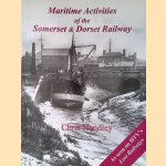 Maritime Activities of the Somerset and Dorset Railway door Chris Handley