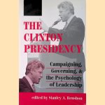 The Clinton Presidency: Campaigning, Governing, And The Psychology Of Leadership
Stanley Renshon
€ 8,00
