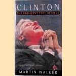 Clinton: The President They Deserve
Martin Walker
€ 8,00 Clinton: The President They Deserve
Martin Walker
€ 8,00