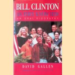 Bill Clinton as They Know Him: An Oral Biography
David Gallen
€ 10,00