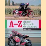 A-Z of Italian Motorcycle Manufacturers door Greg Pullen