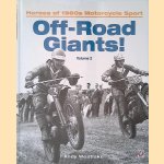 Off-Road Giants! Heroes of 1960s Motorcycle Sport. Volume 2 door Andy Westlake