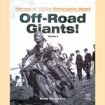 Off-Road Giants! Heroes of 1960s Motorcycle Sport: Volume 3 door Andy Westlake