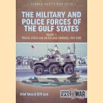 The Military and Police Forces of the Gulf States. Volume 1: Trucial States and United Arab Emirates 1951-1980
Athol Yates e.a.
€ 10,00 The Military and Police Forces of the Gulf States. Volume 1: Trucial States and United Arab Emirates 1951-1980
Athol Yates e.a.
€ 10,00