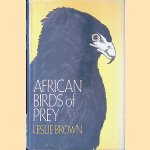 African Birds of Prey door Leslie Brown