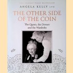 The Other Side of the Coin: The Queen, the Dresser and the Wardrobe
Angela Kelly
€ 17,50 The Other Side of the Coin: The Queen, the Dresser and the Wardrobe
Angela Kelly
€ 17,50