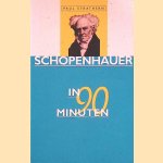 Schopenhauer in 90 minuten door Paul Strathern