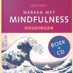 Werken met Mindfulness: Houdingen + CD door Edel Maex