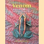 Venom: Poisonour Animals in the Natural World door Steve Backshall
