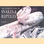 The Ultimate Guide to Snakes and Reptiles
Derek Hall
€ 12,50 The Ultimate Guide to Snakes and Reptiles
Derek Hall
€ 12,50