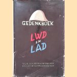 Gedenkboek voor de vrijwillige landstormkorpsen Luchtwachtdienst en Luchtafweerdienst
C.A. de Bruijn e.a.
€ 15,00