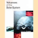 Volcanoes of the Solar System door Charles Frankel