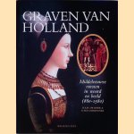 Graven van Holland: middeleeuwse vorsten in woord en beeld (880-1580)
D.E.H. de Boer e.a.
€ 12,50 Graven van Holland: middeleeuwse vorsten in woord en beeld (880-1580)
D.E.H. de Boer e.a.
€ 12,50