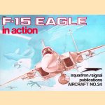F-15 Eagle in Action door Lou Drendel e.a.