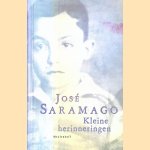 Kleine herinneringen
José Saramago
€ 6,00 Kleine herinneringen
José Saramago
€ 6,00