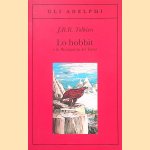 Lo hobbit o La Riconquista del Tesoro door J.R.R. Tolkien