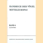 Handbuch der Vögel Mitteleuropas: Band 4: Falconiformes door Urs N. Glutz von Blotzheim