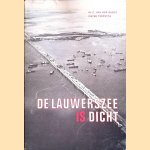 De lauwerszee is dicht
Burgt C. van e.a.
€ 7,00 De lauwerszee is dicht
Burgt C. van e.a.
€ 7,00