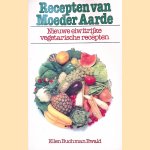 Recepten van moeder aarde: nieuwe eiwitrijke vegetarische recepten
Ellen Buchman Ewald
€ 12,50 Recepten van moeder aarde: nieuwe eiwitrijke vegetarische recepten
Ellen Buchman Ewald
€ 12,50