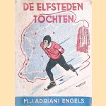 De Elfstedentochten *GESIGNEERD*
Adriani Engels M.J.
€ 15,00 De Elfstedentochten *GESIGNEERD*
Adriani Engels M.J.
€ 15,00