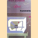 Tunnels
E. Werkman
€ 6,00 Tunnels
E. Werkman
€ 6,00
