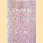 Gayatri: The Daily Religious Practice of the Hindus door I.K. Taimni