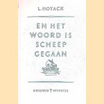 En het woord is scheep gegaan: beschouwingen over leer en leven van Paulus
Louis Hoyack
€ 12,50 En het woord is scheep gegaan: beschouwingen over leer en leven van Paulus
Louis Hoyack
€ 12,50