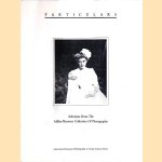 Particulars: Selections from the Miller-Plummer  Collection of Photography door Robert A. Sobieszek