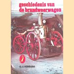 Geschiedenis van de brandweerwagen door G.J. Verburg