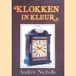 Klokken in kleur
Klokken in kleur door Andrew Nicholls