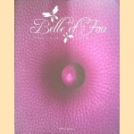 Belle et fou - das Theater der Sinne: Making of door Eberhard Hoch e.a.