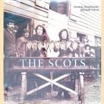 The Scots: A Photohistory door Murray MacKinnon e.a.