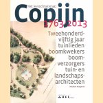Met levend materiaal copijn 1763-2013: tweehonderdvijftig jaar tuinlieden, boomkwekers, boomverzorgers, tuin- en landschapsarchitecten
Mariette Kamphuis
€ 35,00 Met levend materiaal copijn 1763-2013: tweehonderdvijftig jaar tuinlieden, boomkwekers, boomverzorgers, tuin- en landschapsarchitecten
Mariette Kamphuis
€ 35,00