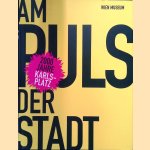 Am Puls der Stadt: 2000 Jahre Karlsplatz
Elke Doppler e.a.
€ 35,00 Am Puls der Stadt: 2000 Jahre Karlsplatz
Elke Doppler e.a.
€ 35,00