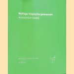 Nuttige tropische gewassen in woord en beeld: handleiding bij de verzameling van tropische produkten
Joke van der Horst
€ 30,00