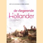 De vliegerende Hollander: Cultuurgeschiedenis van de Nederlandse vliegerverbeelding vanaf 1600 door Gert Jan Johannes