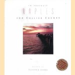 In Portrait: Naples and Collier County door Nanette Sanson