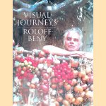 Visual Journeys door Roloff Beny e.a.
