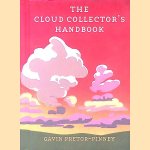 The Cloud Collector's Handbook
Gavin Pretor-Pinney
€ 5,00 The Cloud Collector's Handbook
Gavin Pretor-Pinney
€ 5,00