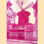 Atget's Paris door Andreas Krase