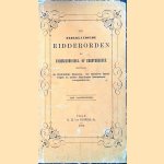 De Nederlandsche ridderorden en onderscheidings- of eereteekenen: Bevattende de koninklijke besluiten, van derzelver instellingen en nadere bepalingen hieromtrent voorgeschreven: Met afbeeldingen door G.H. van Hengel Jr.