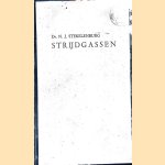 Strijdgassen
Dr. N.J. Stekelenbyrg
€ 15,00 Strijdgassen
Dr. N.J. Stekelenbyrg
€ 15,00