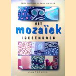 Het mozaïek ideeënboek
Paul Siggins e.a.
€ 6,00 Het mozaïek ideeënboek
Paul Siggins e.a.
€ 6,00