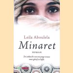 Minaret: de zoektocht van een jonge vrouw naar geloof en liefde
Leila Aboulela
€ 6,00 Minaret: de zoektocht van een jonge vrouw naar geloof en liefde
Leila Aboulela
€ 6,00